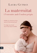 Cover: La maternitat i l'encontre amb la pr&ograve;pia ombra - Ara Llibres
