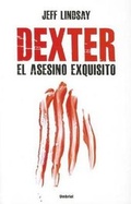 Cover: Dexter, El Asesino Exquisito - Urano Publishers