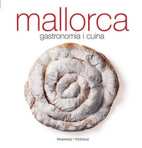 Abbildung von: Mallorca : gastronomia i cuina - Triangle Postals, S.L.