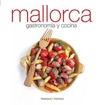 Abbildung von: Mallorca : gastronomía y cocina - Triangle Postals, S.L.