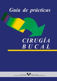 Abbildung von: Cirugía bucal. Guía de prácticas - Universidad del País Vasco. Servicio Editorial=Euskal Herriko Unibertsitatea. Argitarapen Zerbitzua