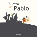 Cover: El otro Pablo - Editorial K&oacute;kinos