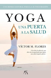 Abbildung von: Yoga, Una Puerta a la Salud - Almuzara