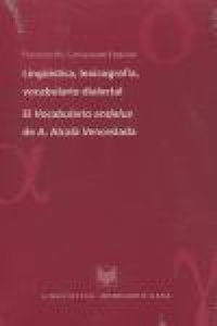 Abbildung von: Lingüística, lexicografía, vocabulario dialectal : el "Vocabulario andaluz" de Antonio Alcalá Venceslada - Iberoamericana Editorial Vervuert, S.L.