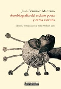 Cover: Autobiograf&iacute;a del esclavo poeta y otros escritos - Iberoamericana Editorial Vervuert
