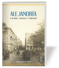 Abbildung von: Alejandría : Cavafis, Forster y Durrell - Al-Andalus y el Mediterraneo
