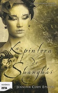 Cover: La Pintora de Shangai - Zeta Bolsillo