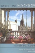 Cover: Barcelona rooftops : between earth and sky - Institut Municipal del Paisatge Urb&agrave; i la Qualitat de Vida