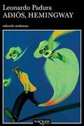 Cover: Adios, Hemingway - TusQuets