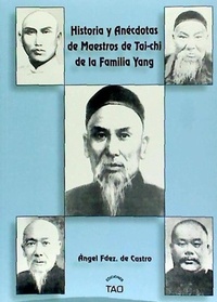 Abbildung von: Historia y anécdotas de maestros de tai-chi de la familia Yang - Ediciones Tao