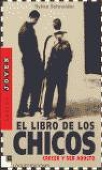 Abbildung von: El libro de los chicos : crecer y ser adulto: todo lo que necesitas saber sobre sexualidad, cuerpo, relaciones, alma, etc. - Lóguez Ediciones