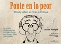 Cover: Ponte en lo peor, Woody Allen en tiras c&oacute;micas - Tusquets Editores