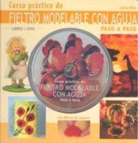 Abbildung von: Curso práctico de fieltro modelable con aguja paso a paso - Editorial El Drac, S.L.