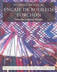 Abbildung von: Instroducción al encaje de bolillos Torchón - Editorial El Drac, S.L.
