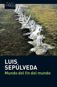 Abbildung von: Mundo del fin del mundo - Tusquets Editores
