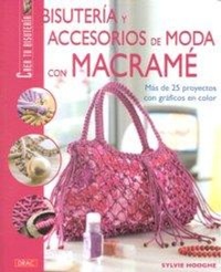 Abbildung von: Bisutería y accesorios de moda con macramé - Editorial El Drac, S.L.