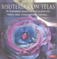 Abbildung von: Bisutería con telas - Editorial El Drac, S.L.