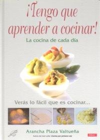 Abbildung von: ¡Tengo que aprender a cocinar! : la cocina de cada día - Editorial El Drac, S.L.