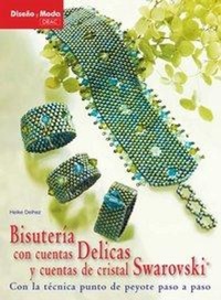 Abbildung von: Bisutería con cuentas Delicas y cuentas de cristal Swarovski - Editorial El Drac, S.L.