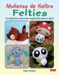 Abbildung von: Muñecos de fieltro Felties - Editorial El Drac, S.L.