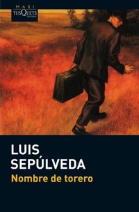 Abbildung von: Nombre de torero - Tusquets Editores