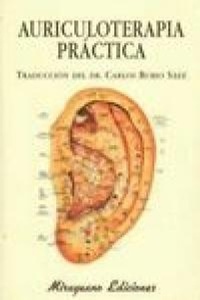 Abbildung von: Auriculoterapia práctica - Miraguano Ediciones