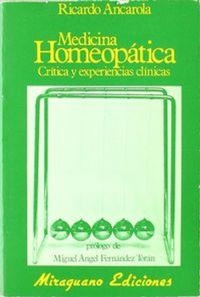 Abbildung von: Medicina homeopática : crítica y experiencias clínicas - Miraguano Ediciones