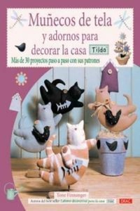 Abbildung von: Muñecos de tela y adornos para decorar la casa Tilda - Editorial El Drac, S.L.