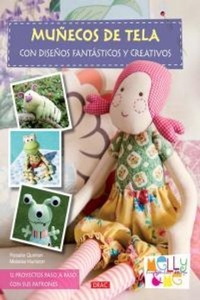 Abbildung von: Muñecos de tela con diseños fantásticos y creativos - Editorial El Drac, S.L.