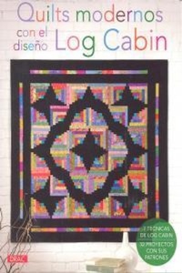 Abbildung von: Quilts modernos con el diseño log cabin - Editorial El Drac, S.L.