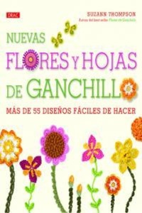 Abbildung von: Nuevas flores y hojas de ganchillo - Editorial El Drac, S.L.