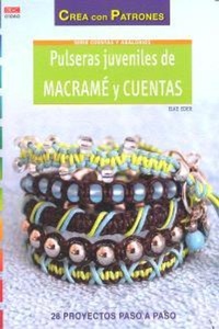 Abbildung von: Pulseras juveniles tejidas con macramé y cuentas - Editorial El Drac, S.L.