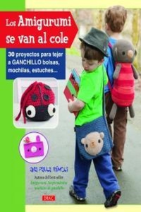 Abbildung von: Los amigurumi se van al cole - Editorial El Drac, S.L.