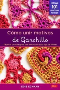 Abbildung von: Cómo unir motivos de ganchillo - Editorial El Drac, S.L.