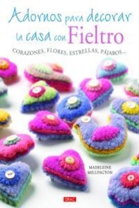 Abbildung von: Adornos para decorar la casa con fieltro - Editorial El Drac, S.L.