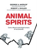 Cover: Animal spirits : c&oacute;mo influye la psicolog&iacute;a humana en la econom&iacute;a - Gesti&oacute;n 2000