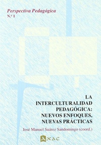 Abbildung von: La interculturalidad pedagógica : nuevos enfoques, nuevas prácticas - Axac