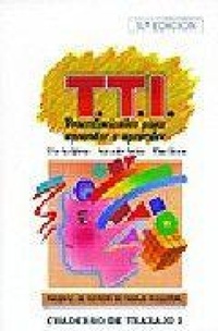 Abbildung von: Programa de técnicas de trabajo intelectual, T.T.I. Manual para el profesor - EOS (Instituto de Orientación Psicológica Asociados)