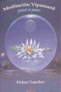 Abbildung von: Meditación vipasana : paso a paso - Ediciones Librería Argentina (ELA)