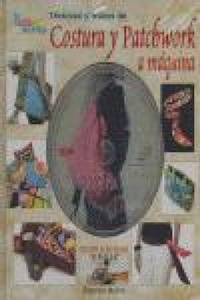 Abbildung von: Técnicas y trucos de costura y patchwork a máquina - Editorial El Drac, S.L.