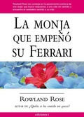 Cover: La monja que empe&ntilde;&oacute; su Ferrari - Ediciones i