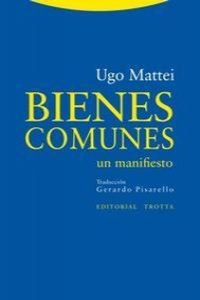 Abbildung von: Bienes comunes : un manifiesto - Editorial Trotta, S.A.