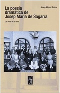 Cover: La poesia dram&agrave;tica de Josep Maria de Sagarra : Les veus de la terra - Galerada
