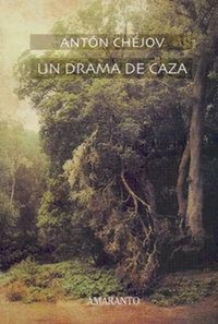 Abbildung von: Un drama de caza - Amaranto Editores