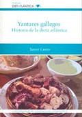 Cover: Yantares gallegos : historia de la dieta atl&aacute;ntica - Servizo de Publicaci&oacute;ns e Intercambio Cient&iacute;fico da USC