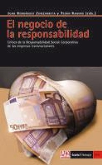 Abbildung von: El negocio de la responsabilidad : crítica de la responsabilidad social corporativa de las empresas stransnacionales - Icaria Editorial