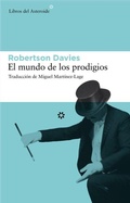 Cover: El Mundo de Los Prodigios - Libros del Asteroide S.L.U.
