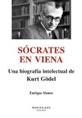 Bild: S&oacute;crates en Viena : una biograf&iacute;a intelectual de Kurt G&ouml;del - Ediciones de Intervenci&oacute;n Cultural
