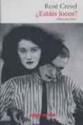 Cover: &iquest;Est&aacute;is locos? - Editorial Cabaret Voltaire