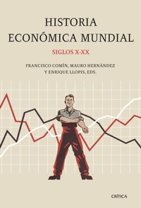Abbildung von: Historia económica mundial, siglos X-XX - Editorial Crítica